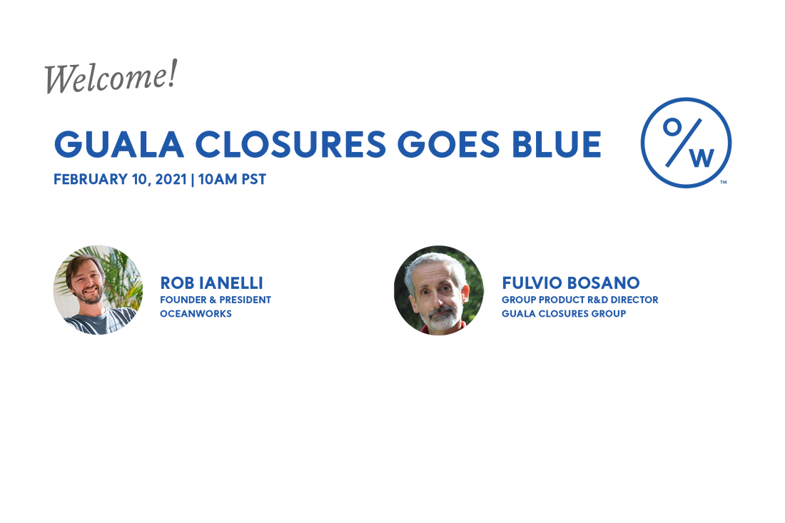 Guala Closures Goes Blue.了解Guala Closures与海洋工程的伙伴关系